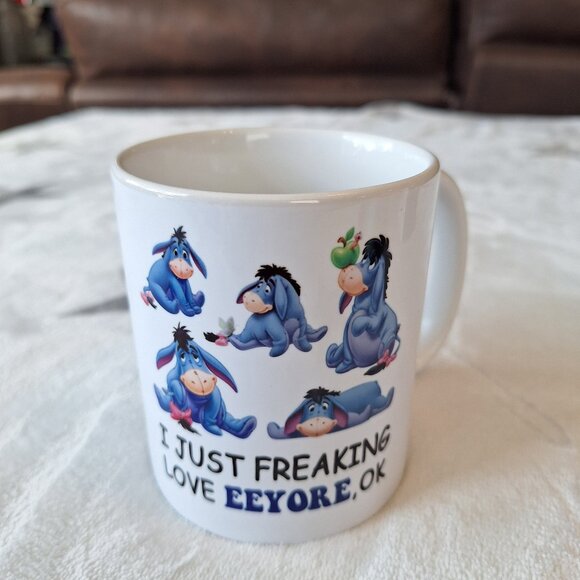 Eeyore "I Just Freaking Love Eeyore, Ok" Coffee Tea Mug Cup Orca Coatings - Picture 1 of 7